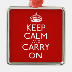 Keep Calm And Carry On Metal Ornament
