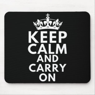 Keep Calm And Carry On Motivational Quote Funny Mouse Pad