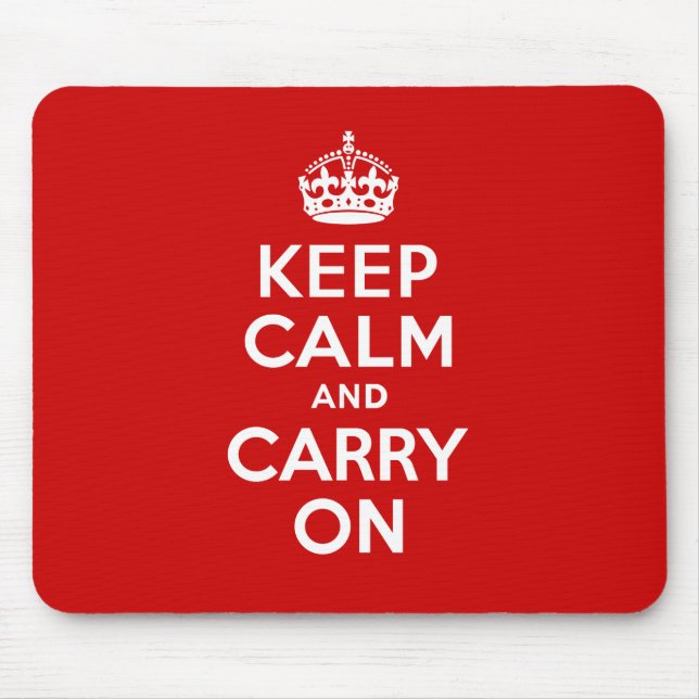 Keep Calm And Carry On Mousepad (Front)
