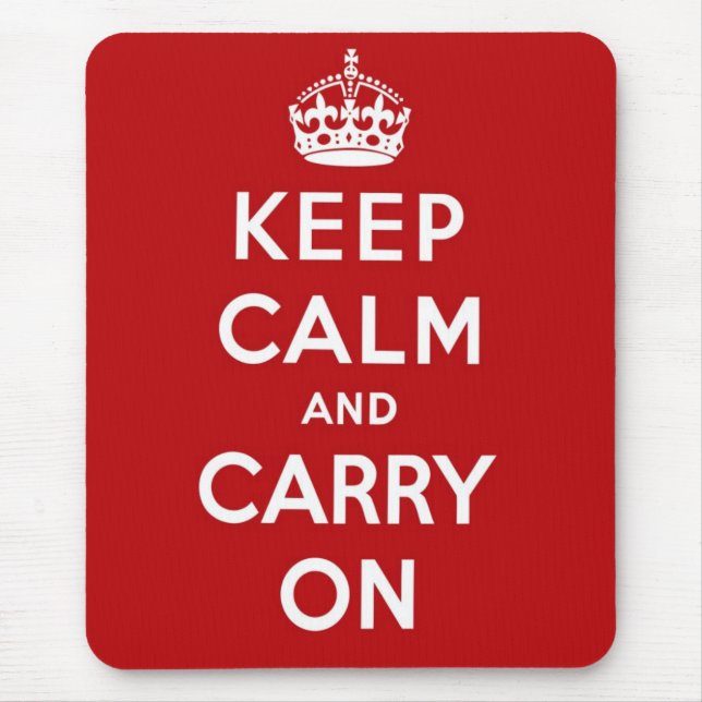 Keep Calm And Carry On Mousepad (Front)