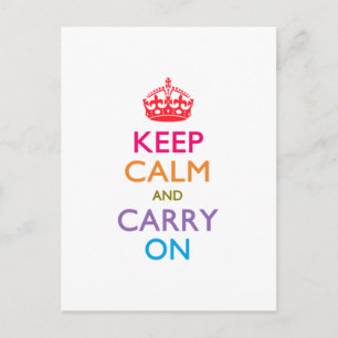 KEEP CALM AND CARRY ON Multicolored Postcard