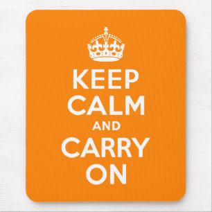 Keep Calm and Carry On Orange Mouse Pad