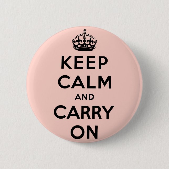 keep calm and carry on Original 6 Cm Round Badge (Front)