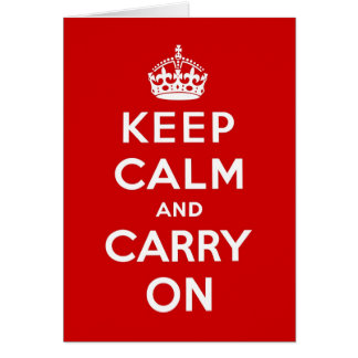 Keep Calm And Carry On original red
