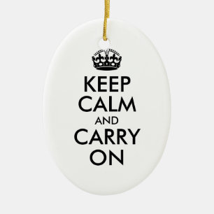 Keep Calm and Carry On Ornament