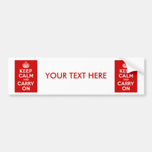 Keep Calm and Carry On ~ Personalised Bumper Sticker