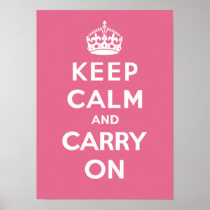 Keep Calm and Carry On_PINK Poster