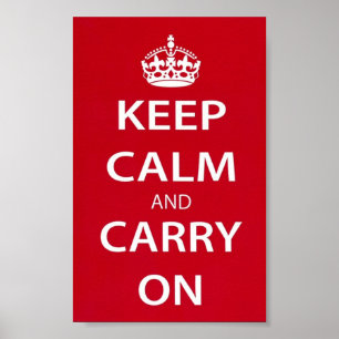 Keep Calm and Carry On Poster