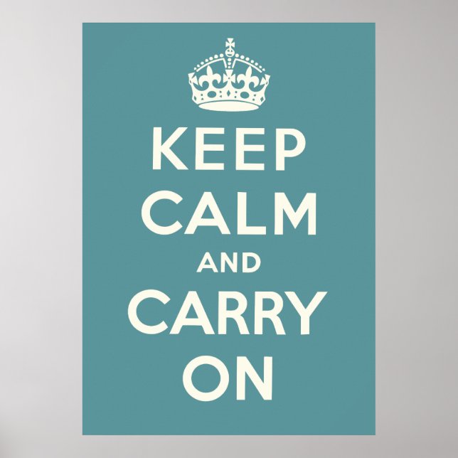Keep Calm And Carry On Poster (Front)
