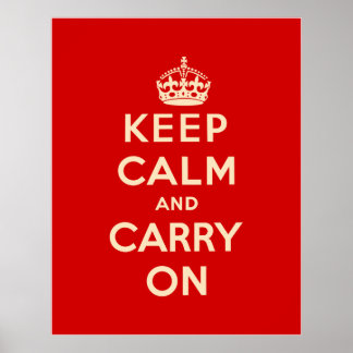 Keep Calm and Carry On Poster