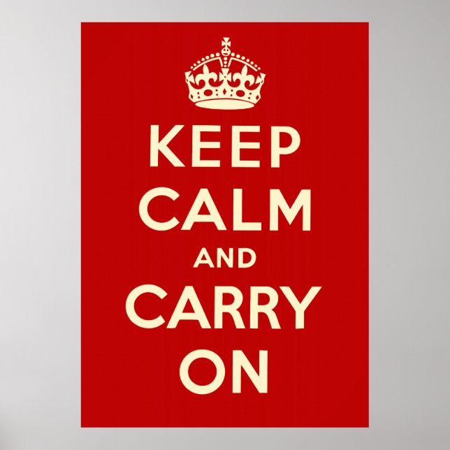 Keep Calm And Carry On Poster (Front)