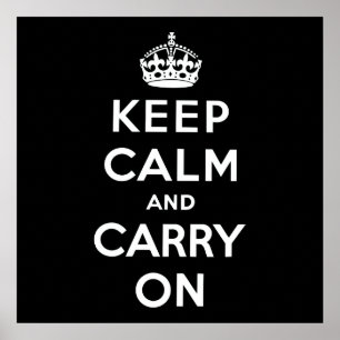 Keep Calm And Carry On Poster
