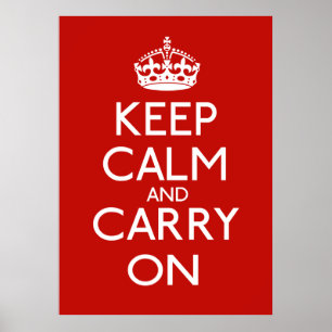 Keep Calm And Carry On Poster