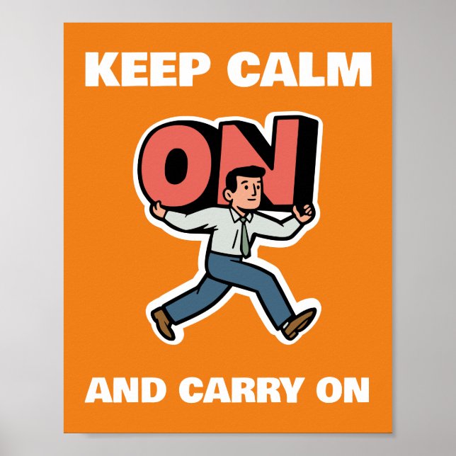 Keep Calm And Carry On Poster (Front)