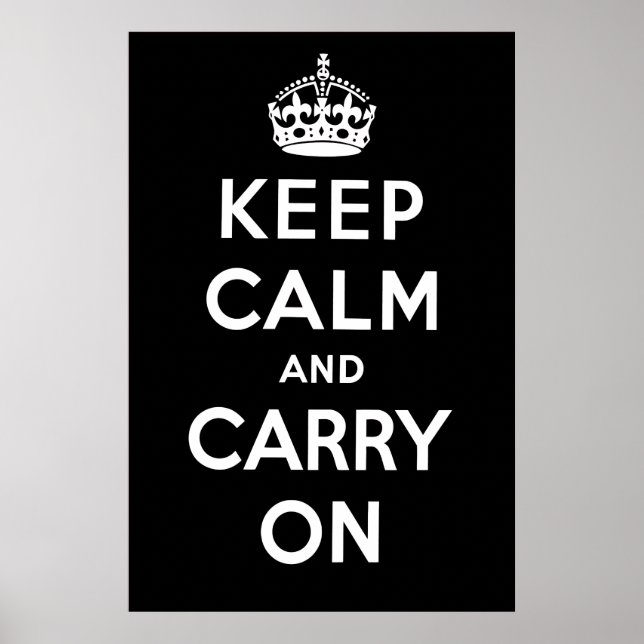 Keep Calm and Carry On Poster - Black (Front)