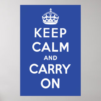 Keep Calm and Carry On Poster - Dark Blue
