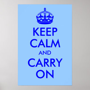 Keep Calm and Carry On Print