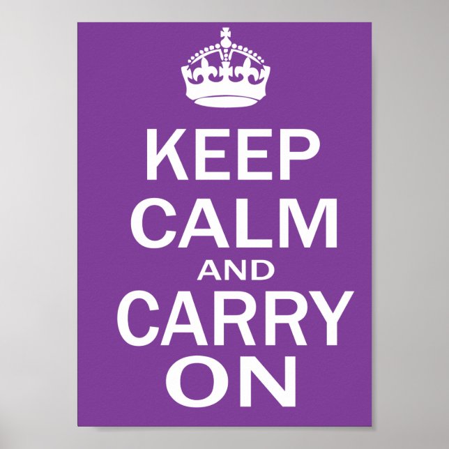Keep Calm and Carry On Purple Poster (Front)