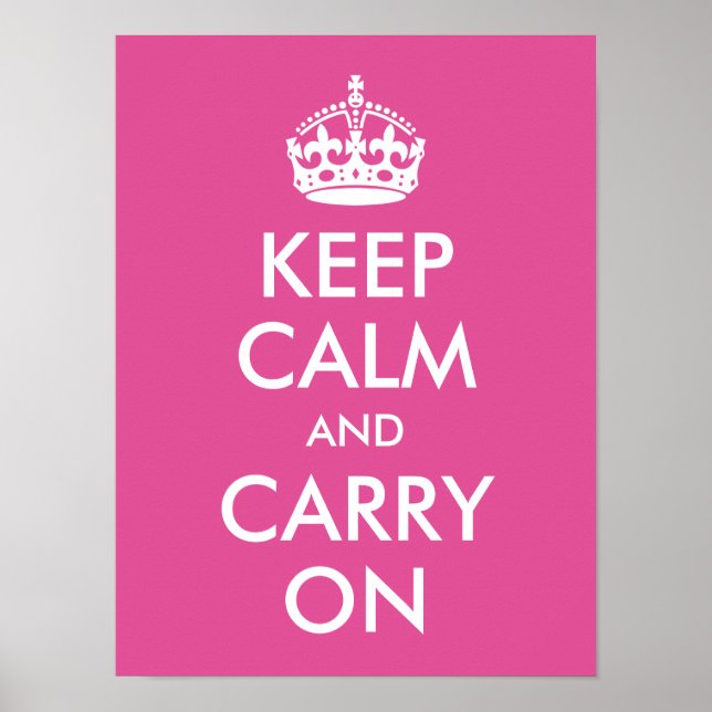 Keep Calm and Carry On Raspberry Pink Print (Front)