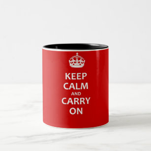 Keep Calm and Carry On (red interior) Two-Tone Coffee Mug
