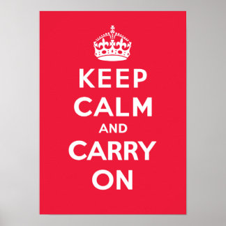Keep Calm and Carry On_RED Poster
