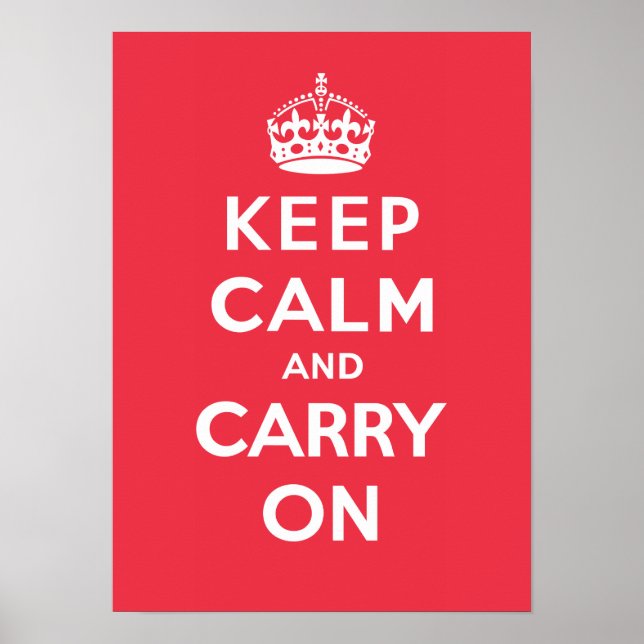 Keep Calm and Carry On_RED Poster (Front)