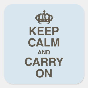 keep calm and carry on square sticker