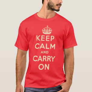 Keep Calm and Carry On T-Shirt