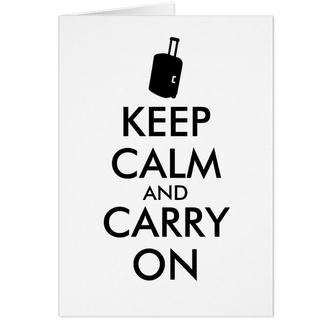 Keep Calm and Carry On Travel Custom (Front)