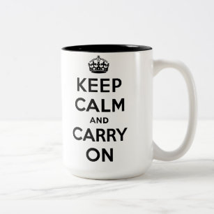 Keep Calm And Carry On Two-Tone Coffee Mug