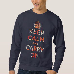 keep calm and carry on Union Jack flag Sweatshirt