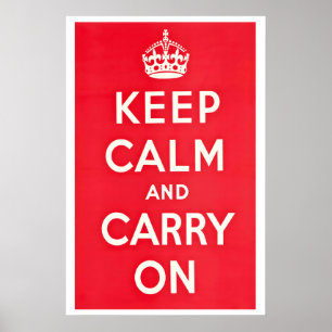 Keep Calm and Carry On - Vintage Inspirational Poster