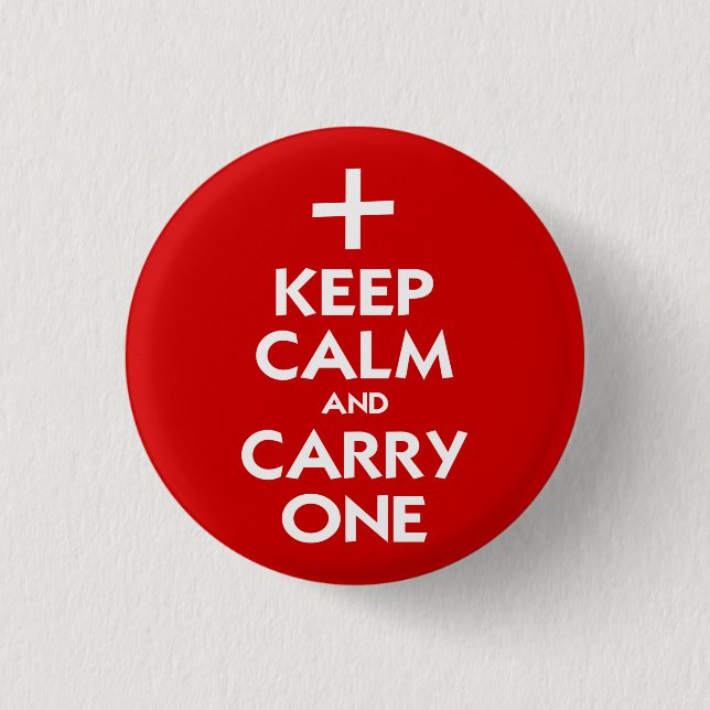Keep Calm and Carry One 3 Cm Round Badge (Front)