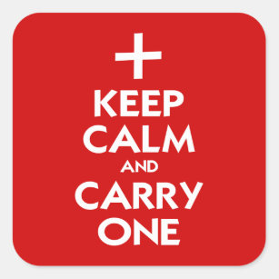 Keep Calm and Carry One Square Sticker