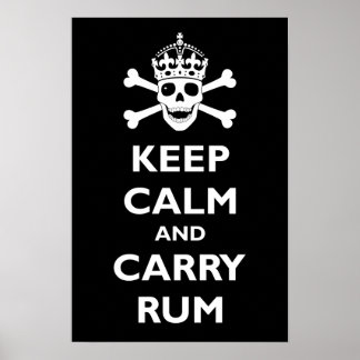 Keep Calm and Carry Rum Poster