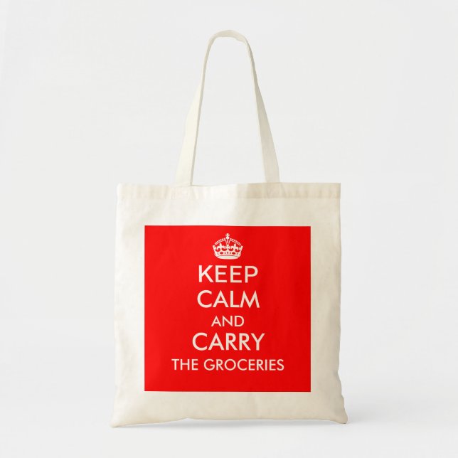 KEEP CALM AND CARRY THE GROCERIES grocery tote Bag (Front)