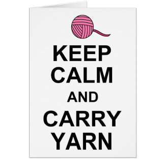 Keep Calm and Carry Yarn