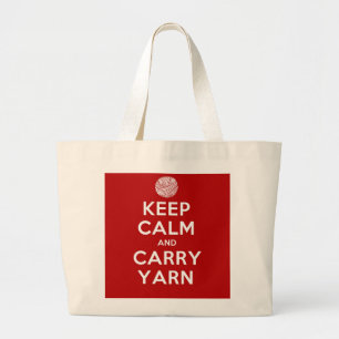 Keep Calm and Carry Yarn Large Tote Bag