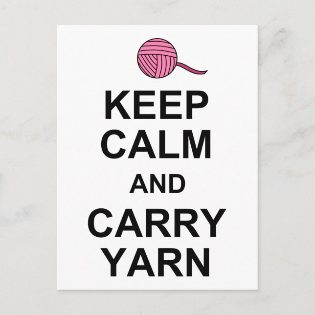 Keep Calm and Carry Yarn Postcard (Front)