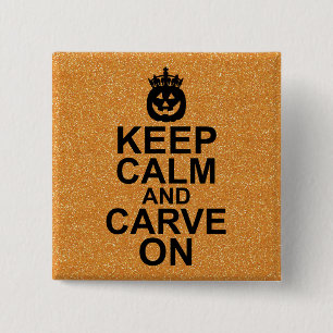 Keep Calm and Carve On Halloween Pumpkin 15 Cm Square Badge