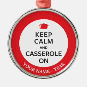 Keep Calm and Casserole On Metal Tree Decoration