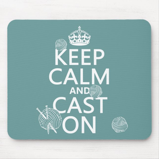 Keep Calm and Cast On - all colours Mouse Pad (Front)