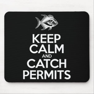 Keep Calm And Catch Fish - Fisherman Fishing Permi Mouse Pad