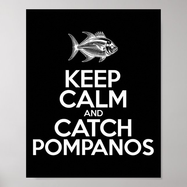 Keep Calm And Catch Fish - Fisherman Fishing Pompa Poster (Front)