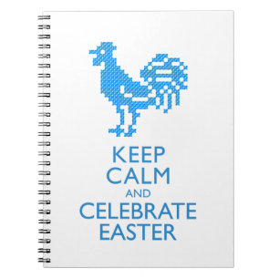 KEEP CALM AND CELEBRATE EASTER NOTEBOOK