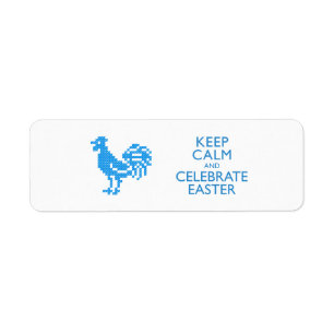 KEEP CALM AND CELEBRATE EASTER RETURN ADDRESS LABEL