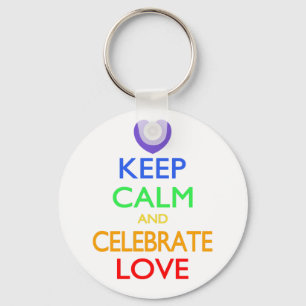 Keep Calm and Celebrate Love Key Ring