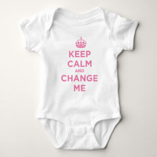 Keep Calm and Change Me Baby Bodysuit