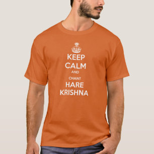 Keep Calm and Chant Hare Krishna T-Shirt