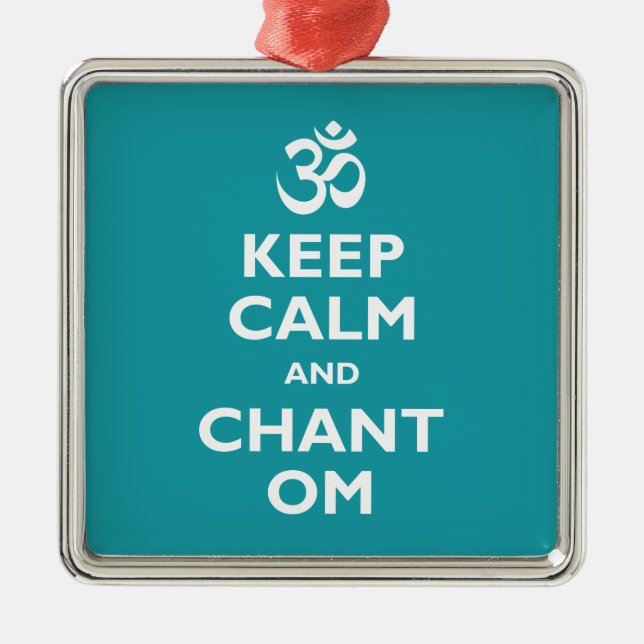 Keep Calm and Chant Om Metal Ornament (Front)